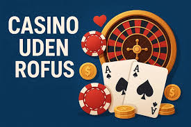 Bedste casino uden ROFUS for Bedste casino uden ROFUS for