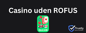 Casino uden ROFUS i Danmark - En Guide til Spiloplevelser Casino uden ROFUS i Danmark - En Guide til Spiloplevelser